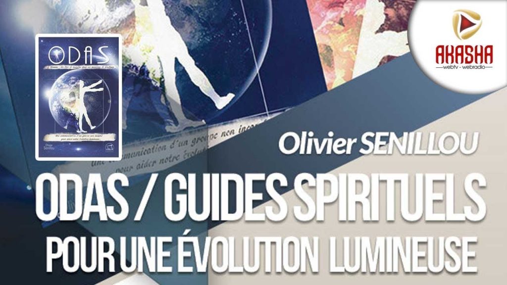 Olivier SENILLOU | ODAS – Guides spirituels, pour une évolution lumineuse