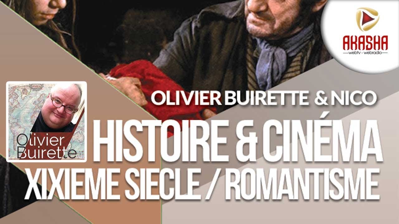 Olivier BUIRETTE & Nico | Histoire et cinéma – 19ieme siècle et romantisme