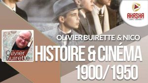 Olivier Buirette | Histoire et cinéma #5 – XXème siècle