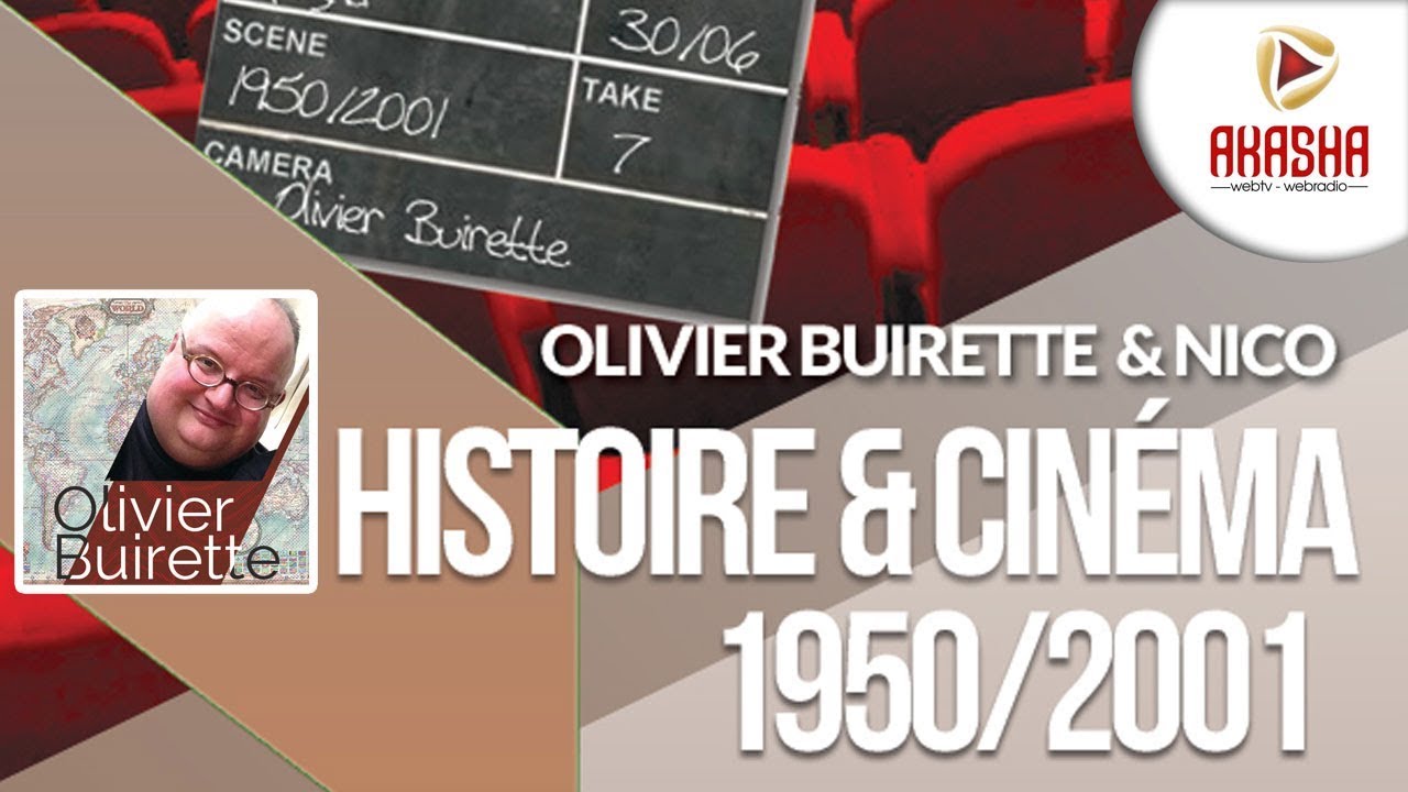 Olivier Buirette & Nico | Histoire et cinéma #7