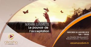 Isabelle Calmette | Le pouvoir de l’acceptation