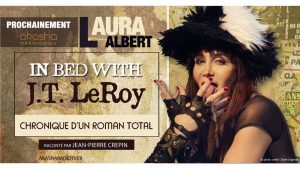 Jean-Pierre CREPIN | In bed with J.T. Leroy – Laura Albert, chronique d’un roman total