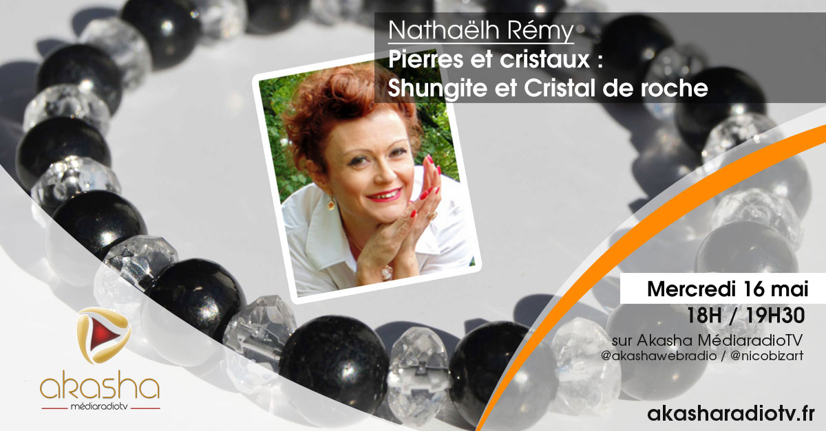 Nathaëlh Rémy | Pierres et cristaux : Shungite et cristal de roche