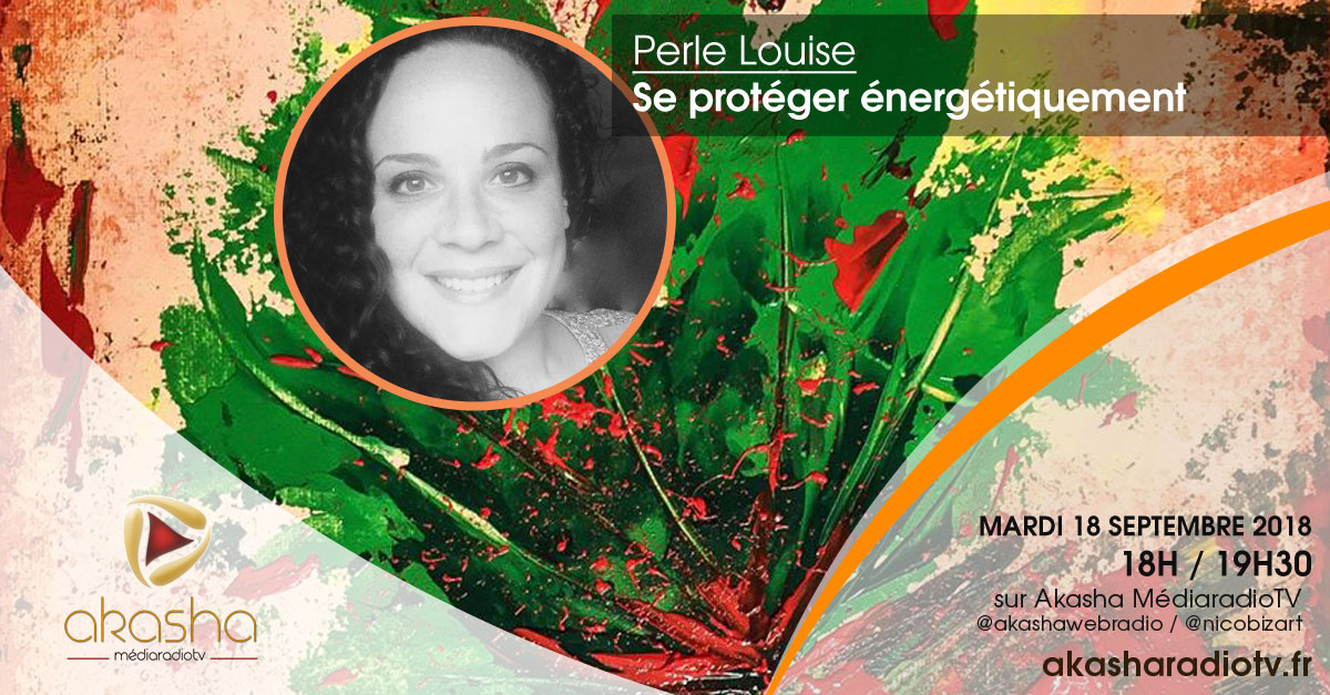 Perle Louise | Se protéger énergétiquement