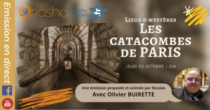 Les catacombes de Paris – Lieux et mystères
